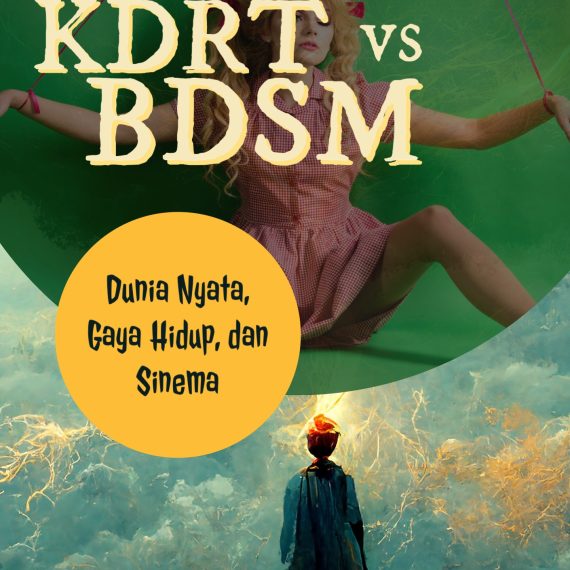 KDRT vs BDSM, Dunia Nyata, Gaya Hidup dan Sinema